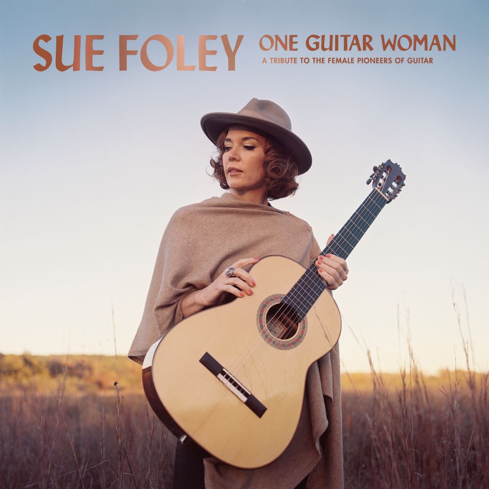Sue Foley One Guitar Woman